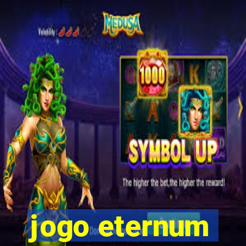 jogo eternum